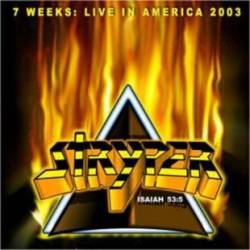 Stryper : 7 Weeks : Live in America 2003
